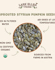 Lark Ellen Farm Sprouted Styrian Pumpkin Seeds. Organic